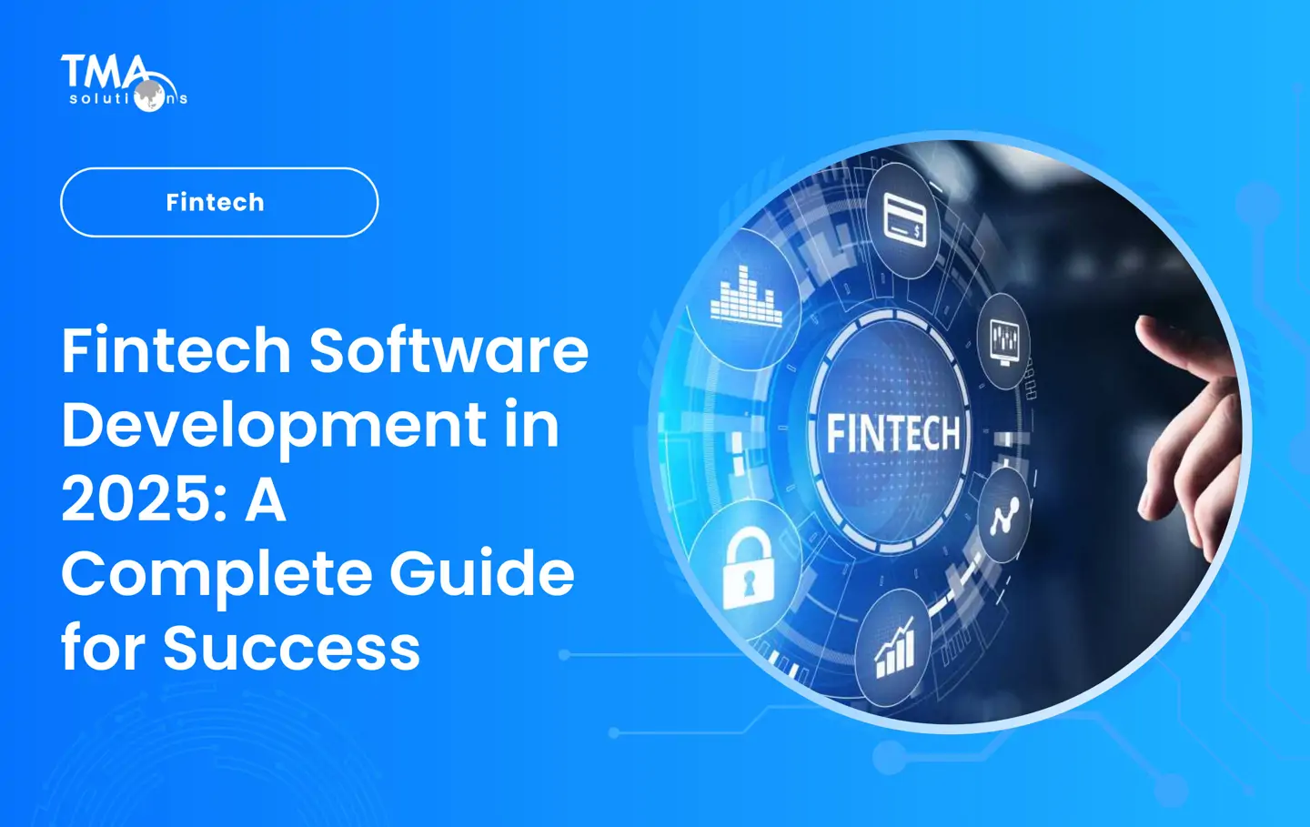 Fintech Software Development in 2005: What You Need to Know