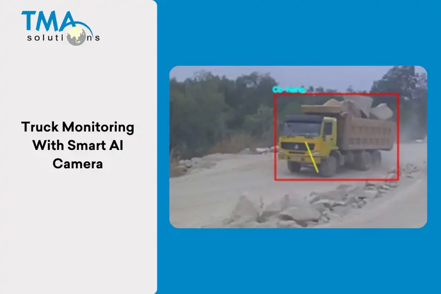 Intelligent Truck Monitoring System With Smart AI Camera by TMA solution Truck Monitoring solution with smart camera by TMA solution