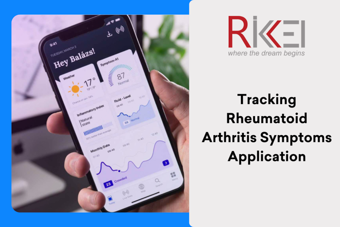 Tracking the Rheumatoid Arthritis Symtomps easily with Rikkeisoft app Rikkeisoft’s healthcare application